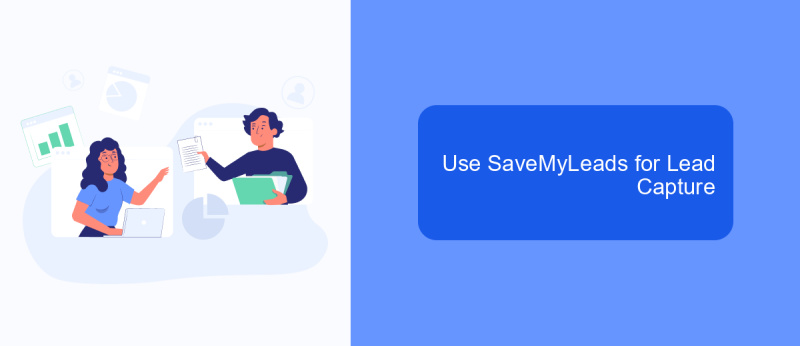 Use SaveMyLeads for Lead Capture