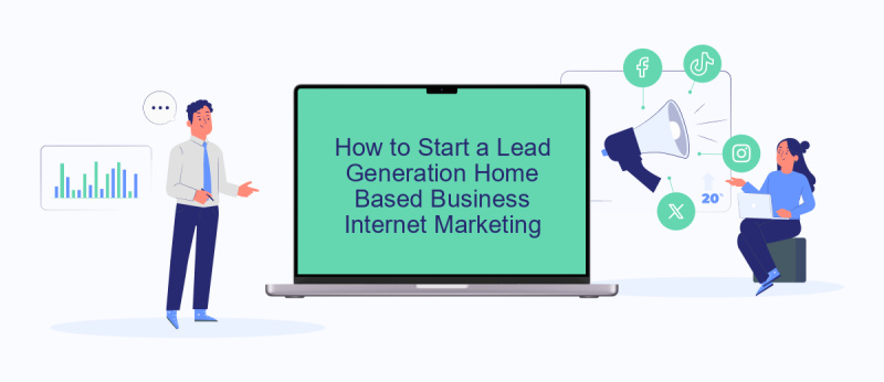 How to Start a Lead Generation Home Based Business Internet Marketing