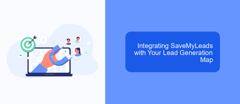Integrating SaveMyLeads with Your Lead Generation Map