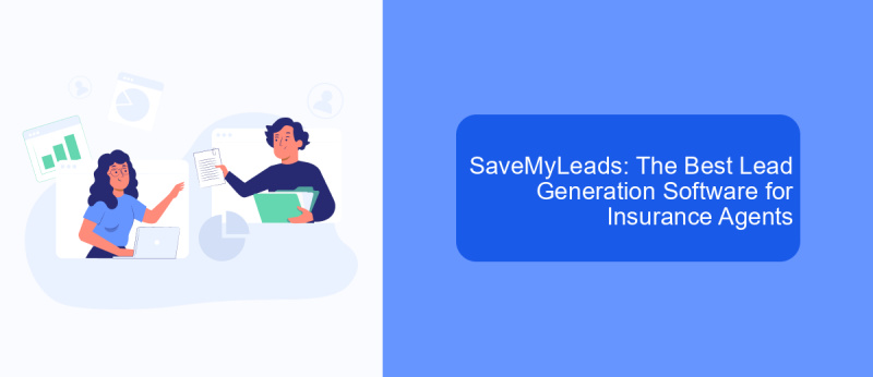 SaveMyLeads: The Best Lead Generation Software for Insurance Agents