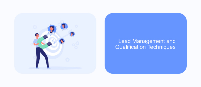 Lead Management and Qualification Techniques