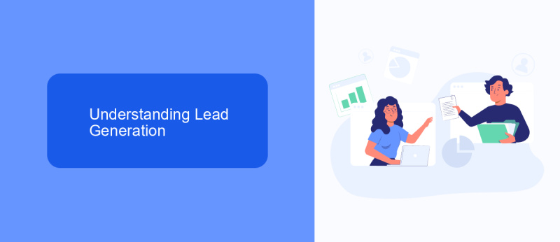 Understanding Lead Generation