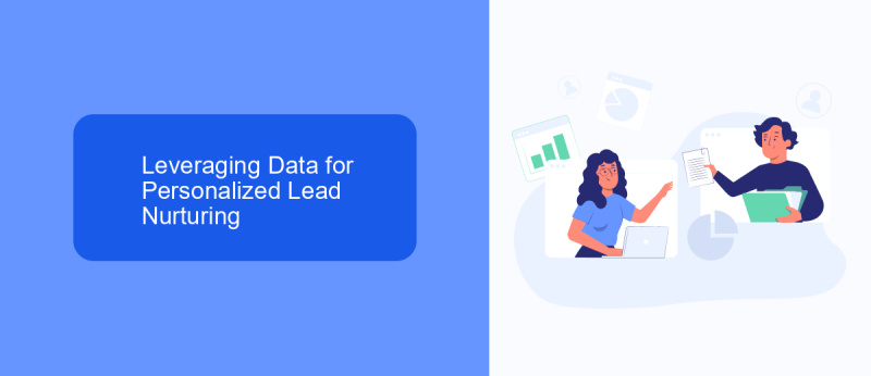 Leveraging Data for Personalized Lead Nurturing