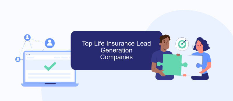 Top Life Insurance Lead Generation Companies