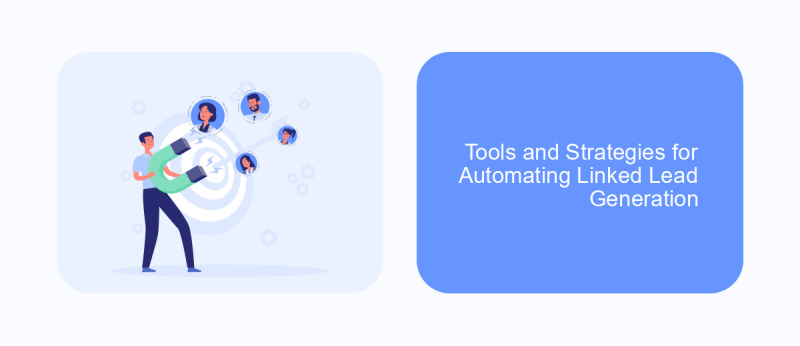 Tools and Strategies for Automating Linked Lead Generation