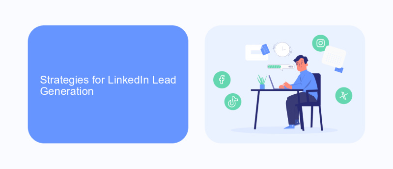 Strategies for LinkedIn Lead Generation