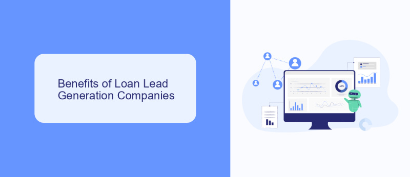 Benefits of Loan Lead Generation Companies