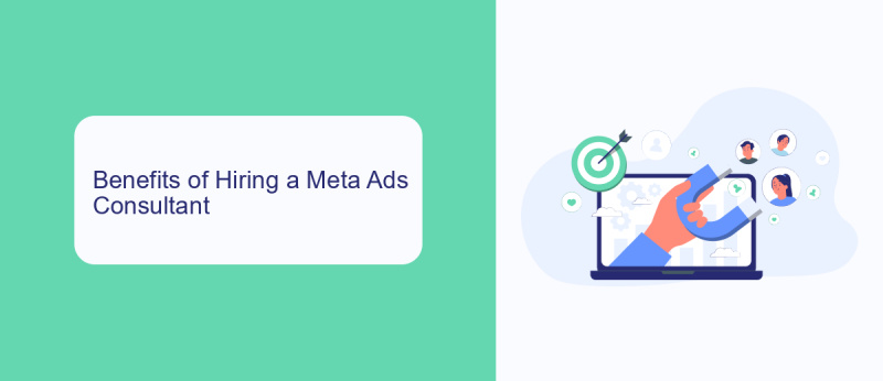 Benefits of Hiring a Meta Ads Consultant