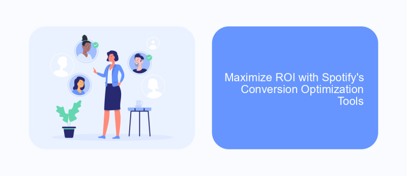 Maximize ROI with Spotify's Conversion Optimization Tools