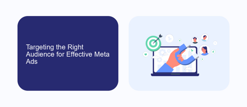 Targeting the Right Audience for Effective Meta Ads