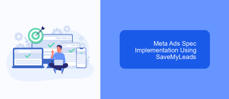 Meta Ads Spec Implementation Using SaveMyLeads