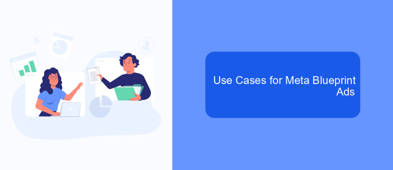 Use Cases for Meta Blueprint Ads