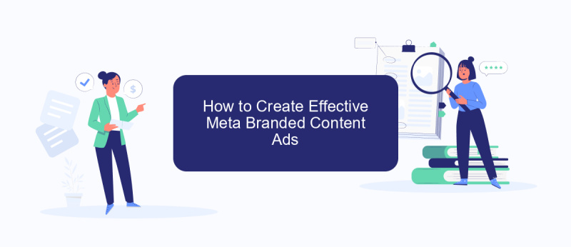 How to Create Effective Meta Branded Content Ads