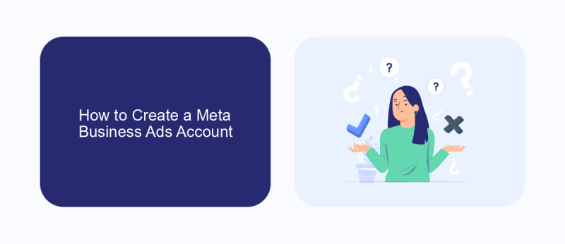 How to Create a Meta Business Ads Account