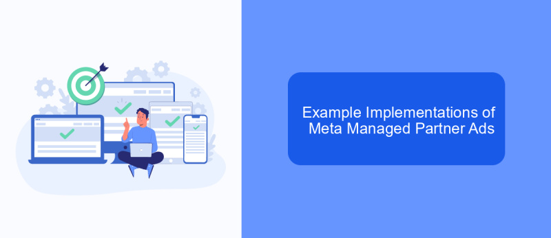 Example Implementations of Meta Managed Partner Ads