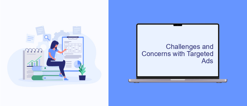 Challenges and Concerns with Targeted Ads