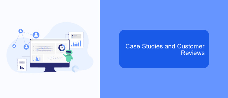 Case Studies and Customer Reviews