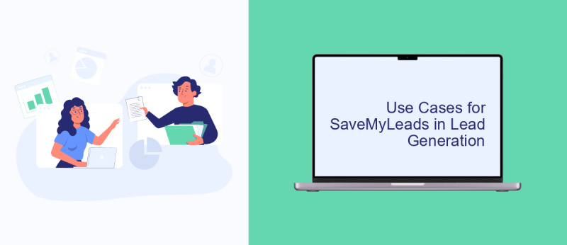 Use Cases for SaveMyLeads in Lead Generation
