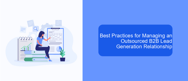 Best Practices for Managing an Outsourced B2B Lead Generation Relationship