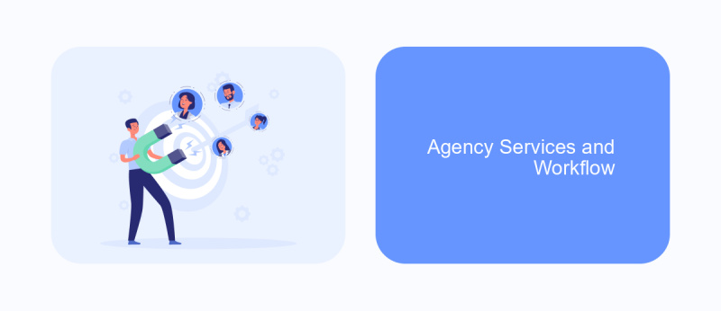 Agency Services and Workflow