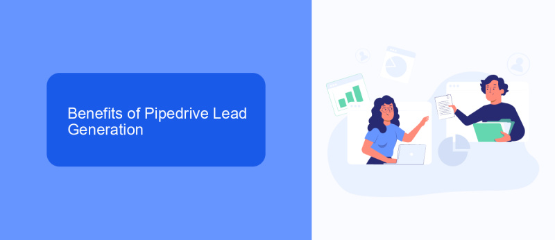 Benefits of Pipedrive Lead Generation