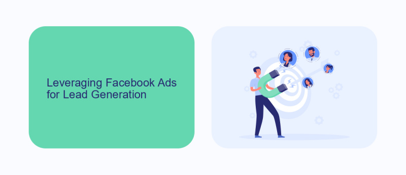 Leveraging Facebook Ads for Lead Generation