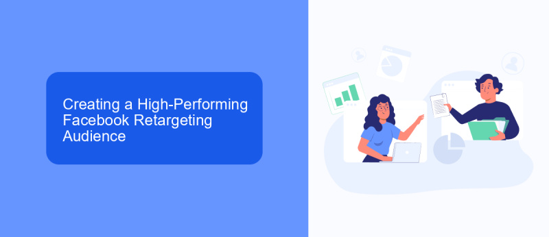 Creating a High-Performing Facebook Retargeting Audience