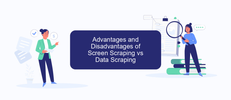 Advantages and Disadvantages of Screen Scraping vs Data Scraping