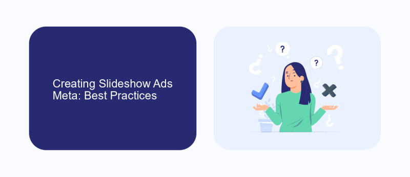 Creating Slideshow Ads Meta: Best Practices