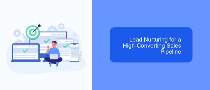 Lead Nurturing for a High-Converting Sales Pipeline