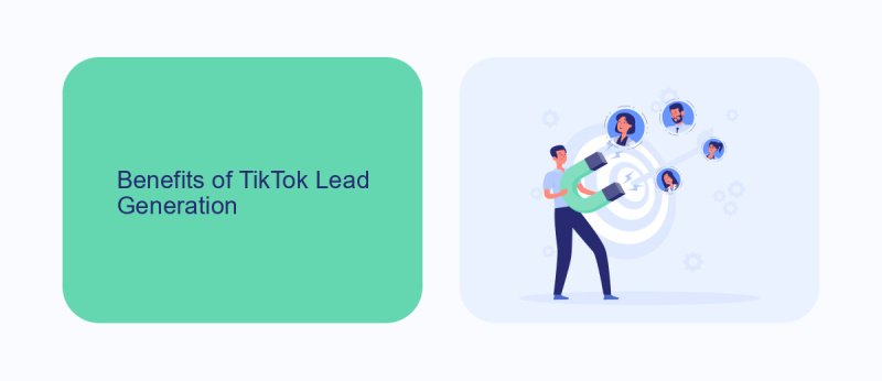 Benefits of TikTok Lead Generation