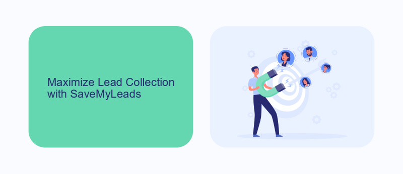 Maximize Lead Collection with SaveMyLeads