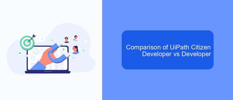 Comparison of UiPath Citizen Developer vs Developer