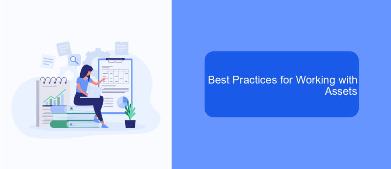 Best Practices for Working with Assets