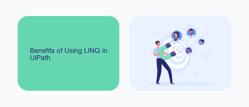 Benefits of Using LINQ in UiPath