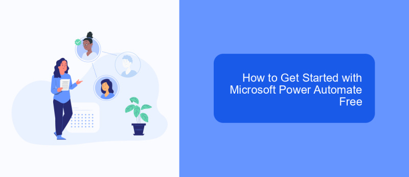How to Get Started with Microsoft Power Automate Free