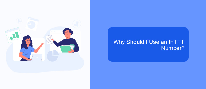 Why Should I Use an IFTTT Number?