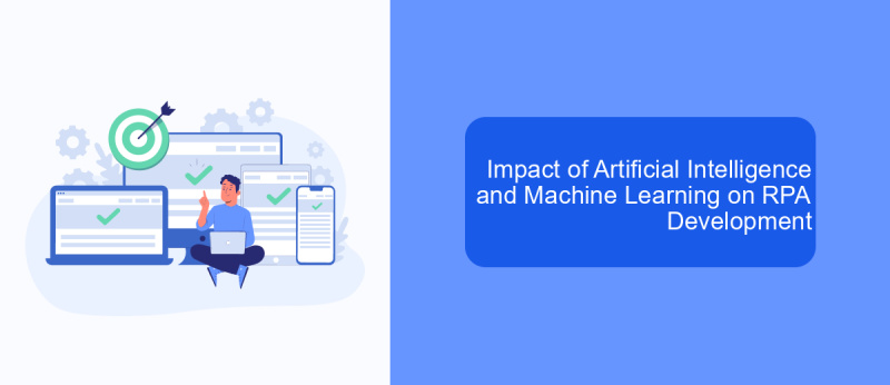 Impact of Artificial Intelligence and Machine Learning on RPA Development