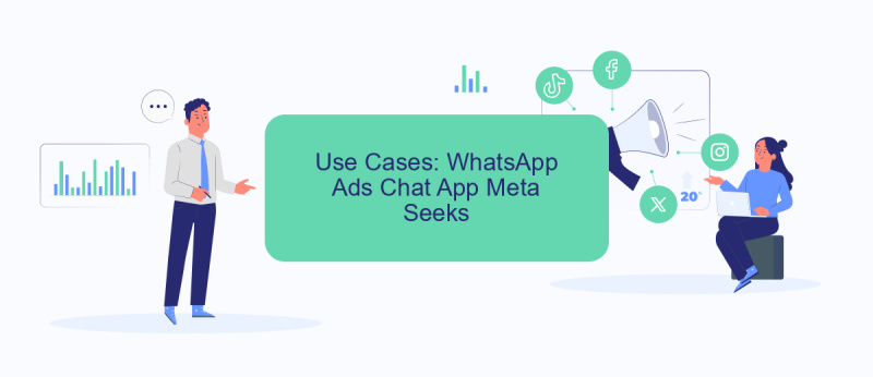 Use Cases: WhatsApp Ads Chat App Meta Seeks