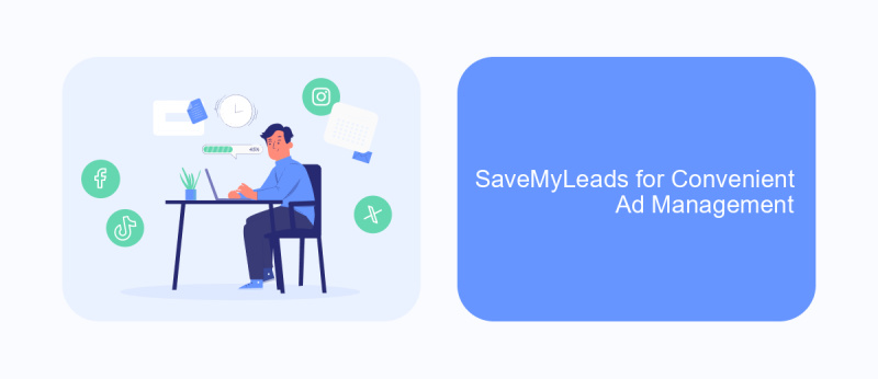 SaveMyLeads for Convenient Ad Management