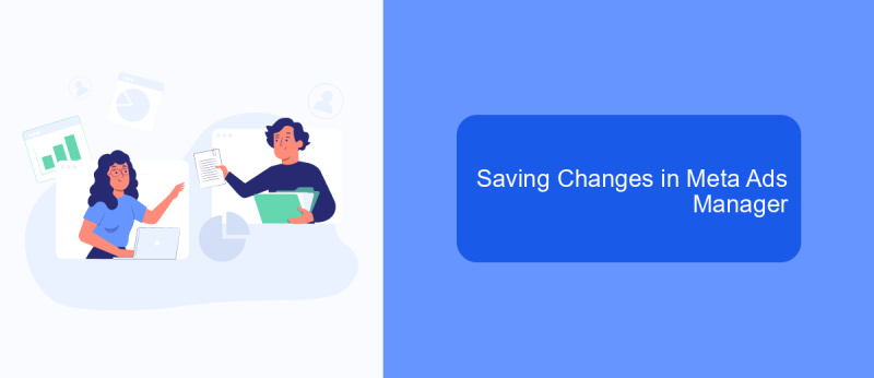 Saving Changes in Meta Ads Manager