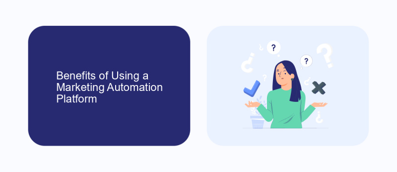 Benefits of Using a Marketing Automation Platform