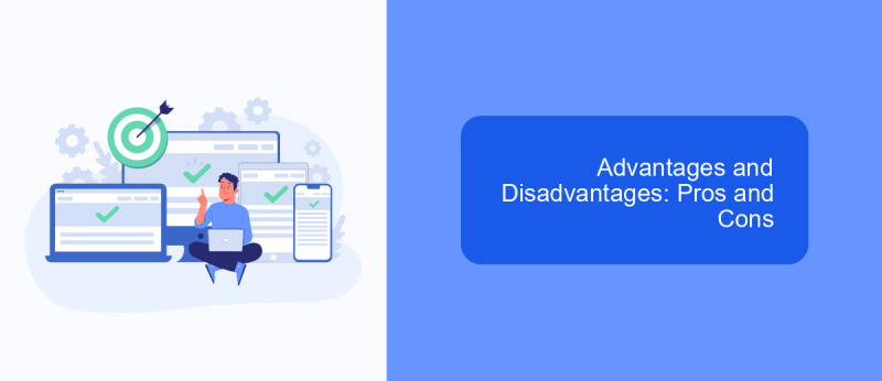 Advantages and Disadvantages: Pros and Cons