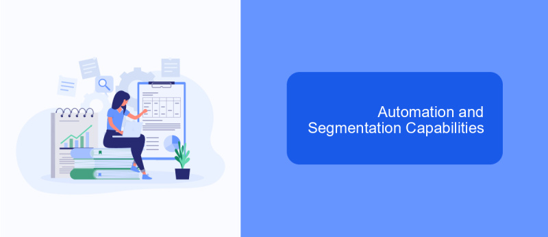 Automation and Segmentation Capabilities